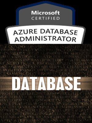 cover image of Azure Database Administrator Associate--(DP-300)